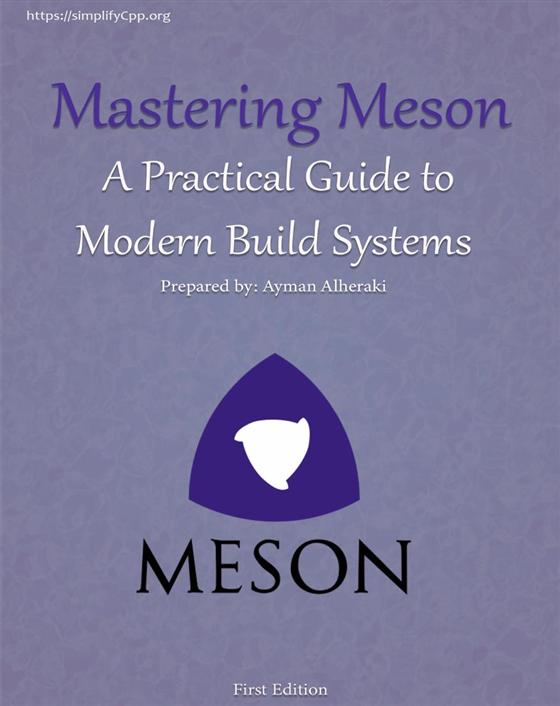 Cover of Mastering Meson A Practical Guide to Modern Build Systems
