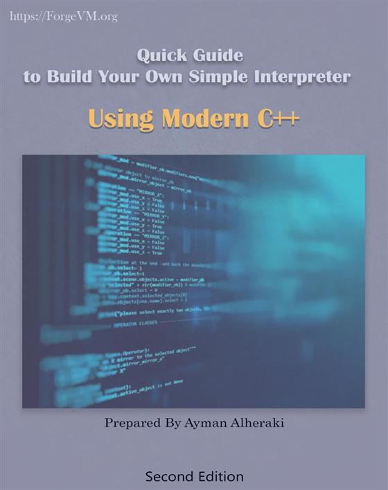 Cover of Quick Guide to Interpreter Design by Modern C++ Second Edition